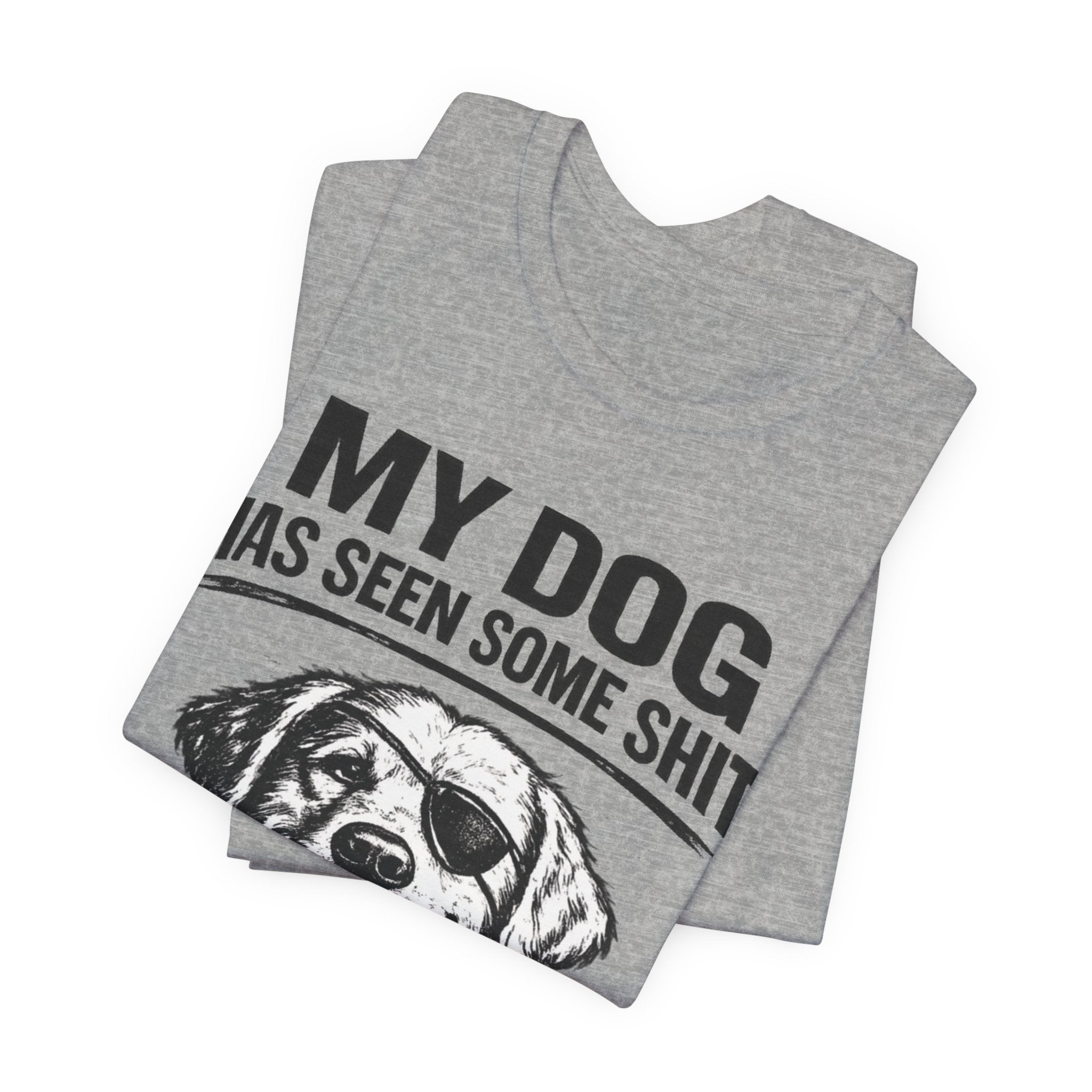 Golden retriever Dog T-Shirt — "My Dog Has Seen Some Shit" Funny Dog Lover Tee