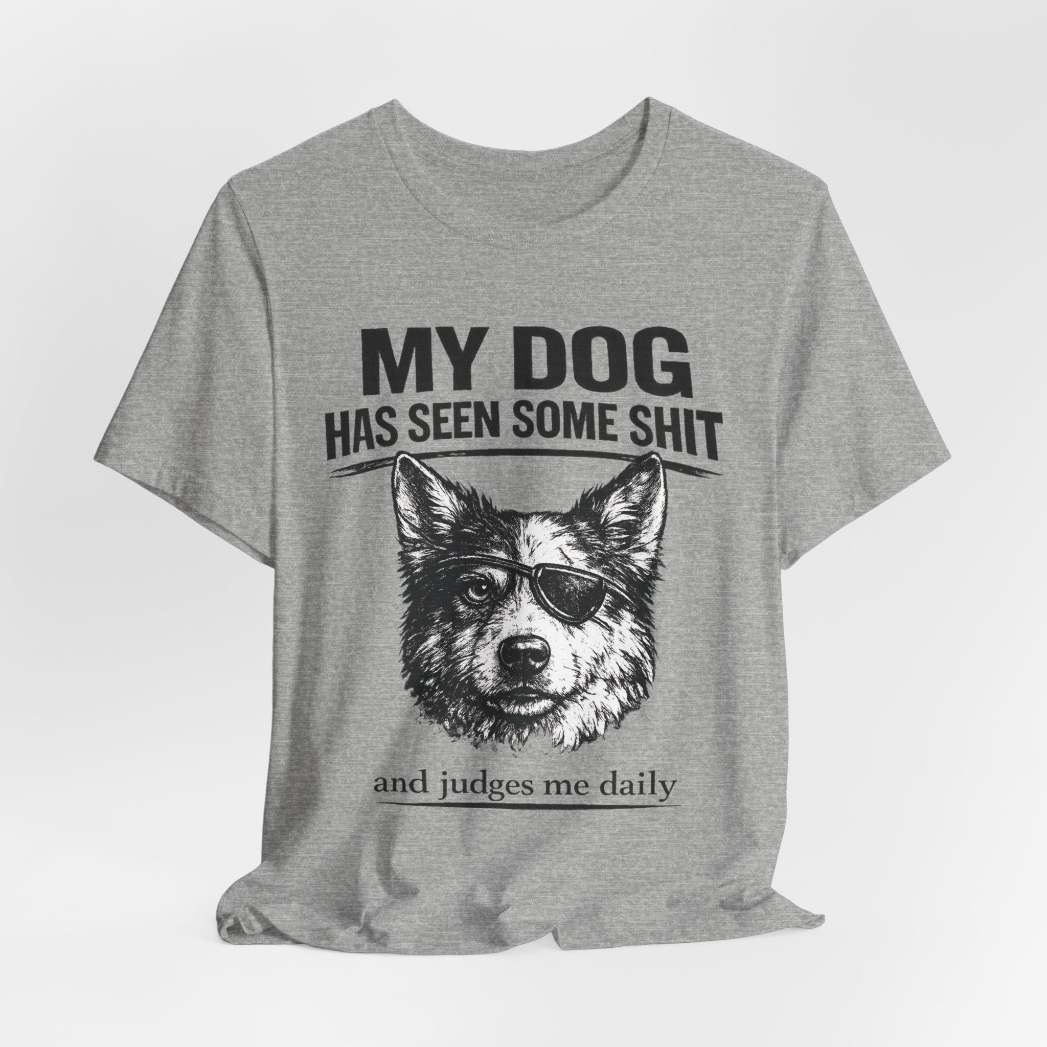 Australian Shepherd Funny Dog T-Shirt — "My Dog Has Seen Some Shit and Judges Me Daily" Graphic Tee