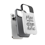 Tough Custom Phone Case — Protective Cover
