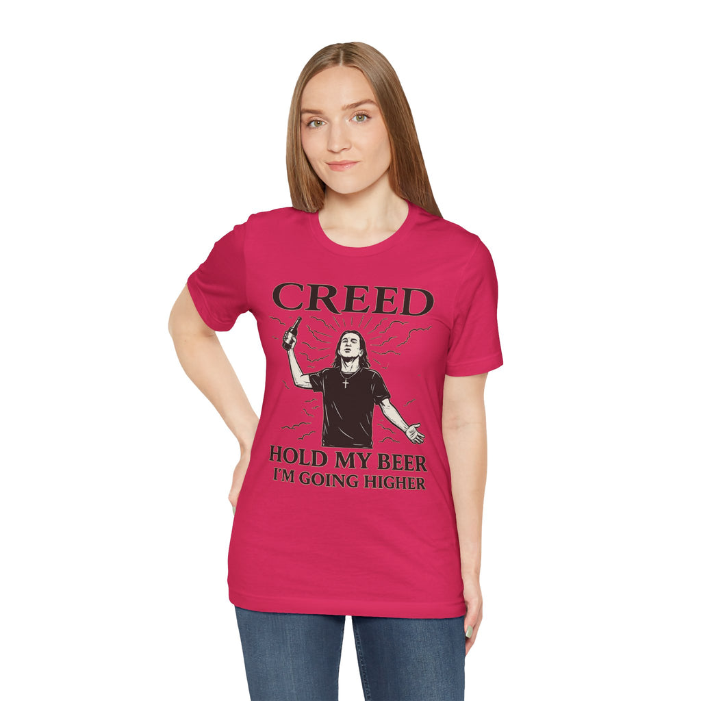 CREED – Hold My Beer, I’m Going Higher Tee