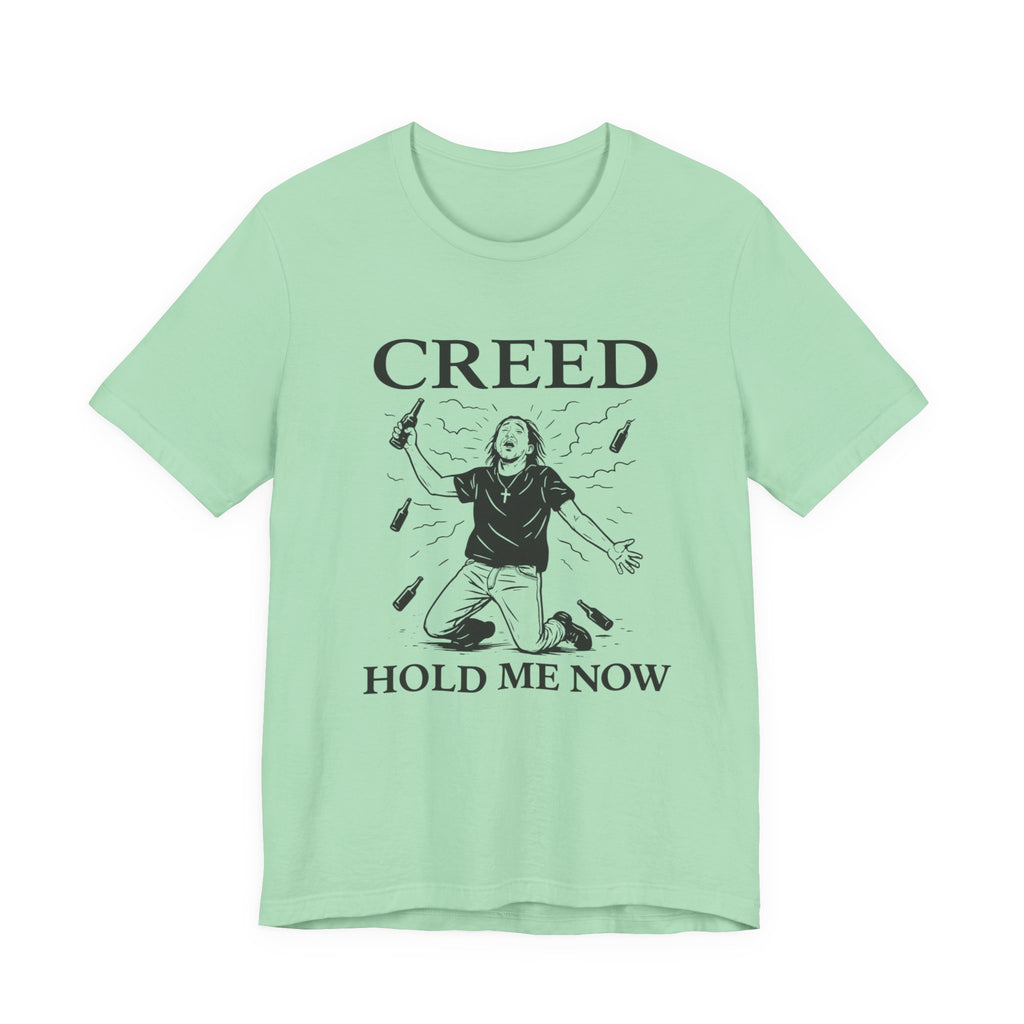 Creed Hold Me Now Graphic Tee – Unisex Jersey Short Sleeve T-Shirt