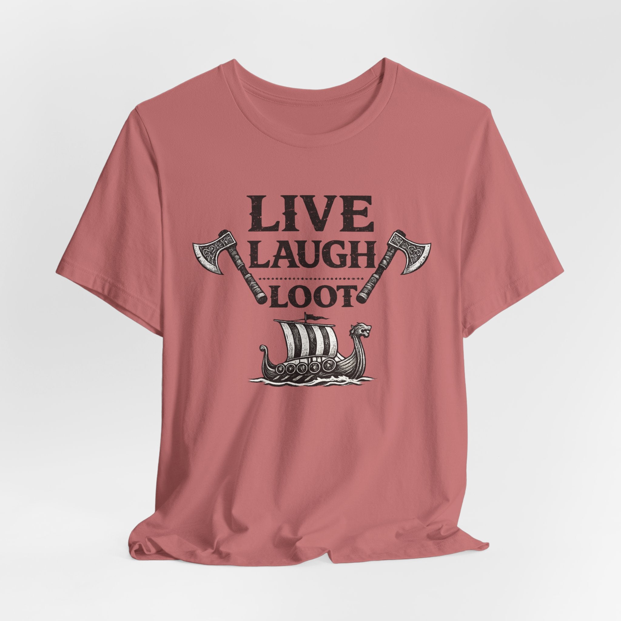 Live Laugh Loot Viking Tee – Funny Norse Drakkar & Axes Shirt