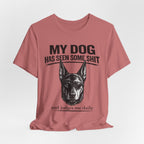 Doberman Dog Lover T‑Shirt — "My Dog Has Seen Some Shit and Judges Me Daily" Graphic Tee