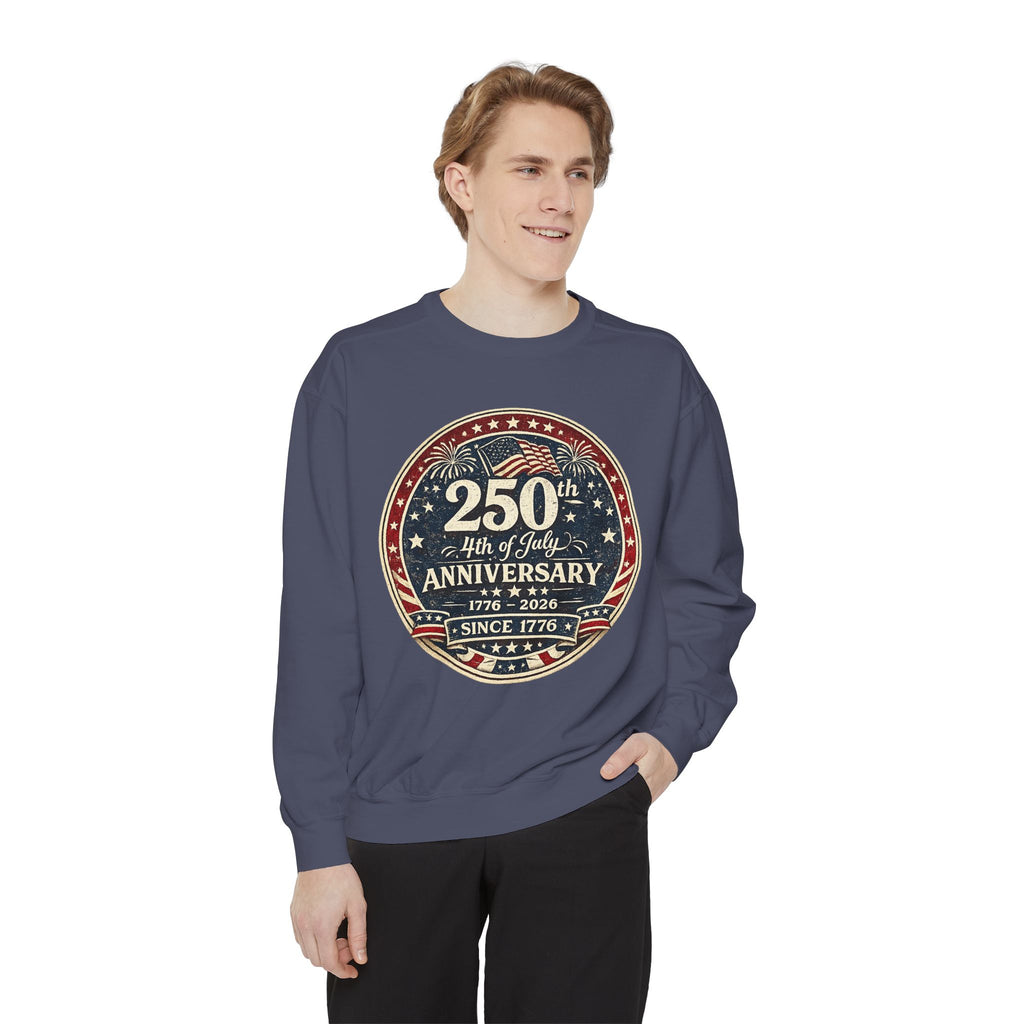 250th 4th of July Anniversary Sweatshirt — Patriotic Independence Day Crewneck