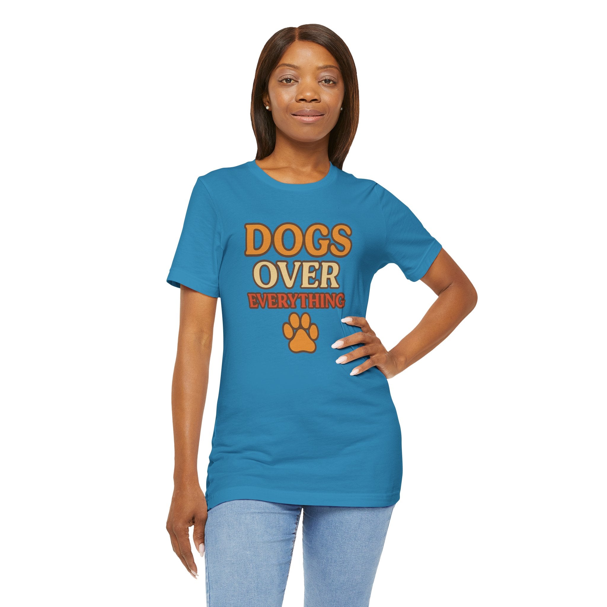"Dogs Over Everything" – Dog Lover Tee