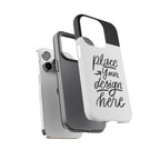 Tough Custom Phone Case — Protective Cover