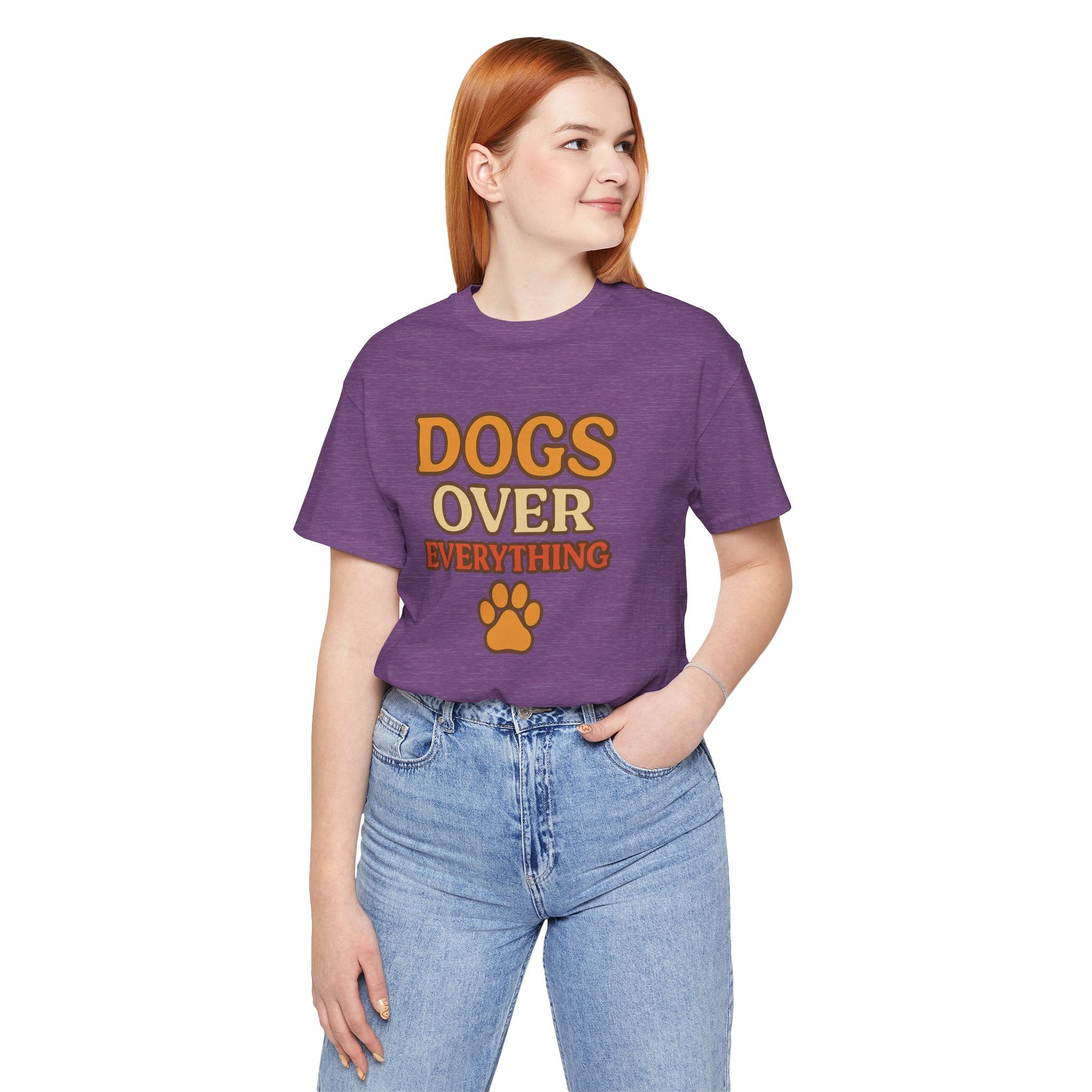 "Dogs Over Everything" – Dog Lover Tee
