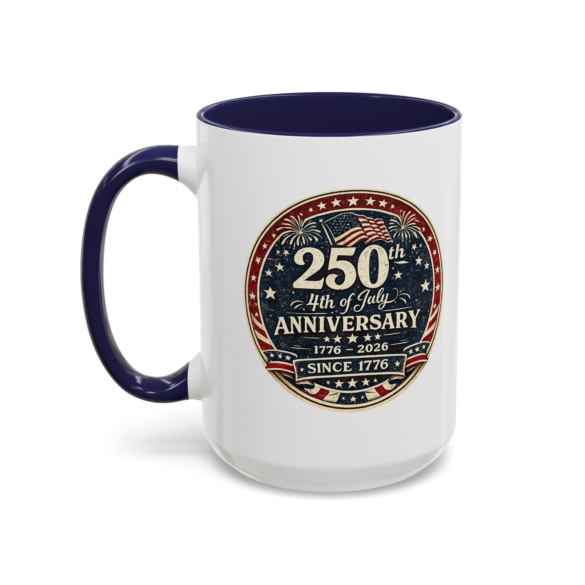 250th 4th of July Anniversary Coffee Mug