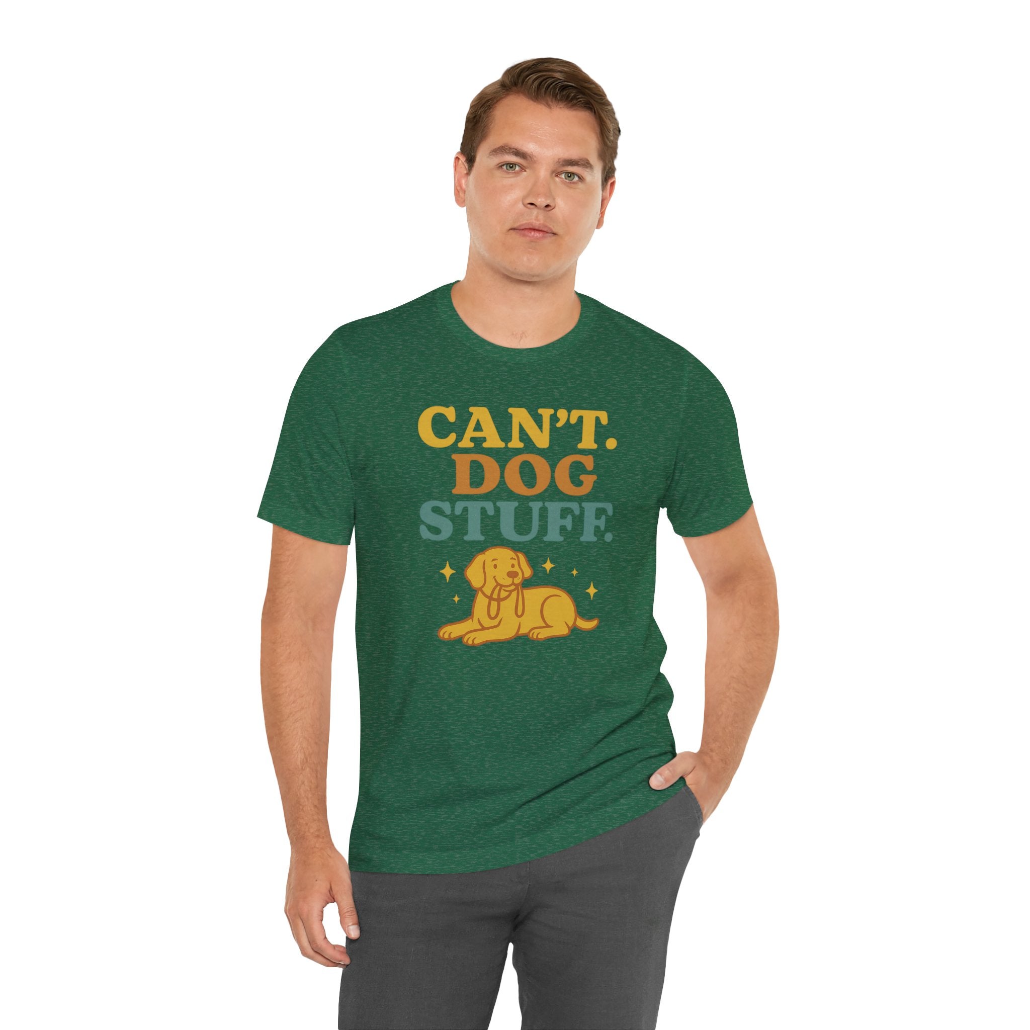 "Can’t. Dog Stuff." – Dog Lover Priorities Tee