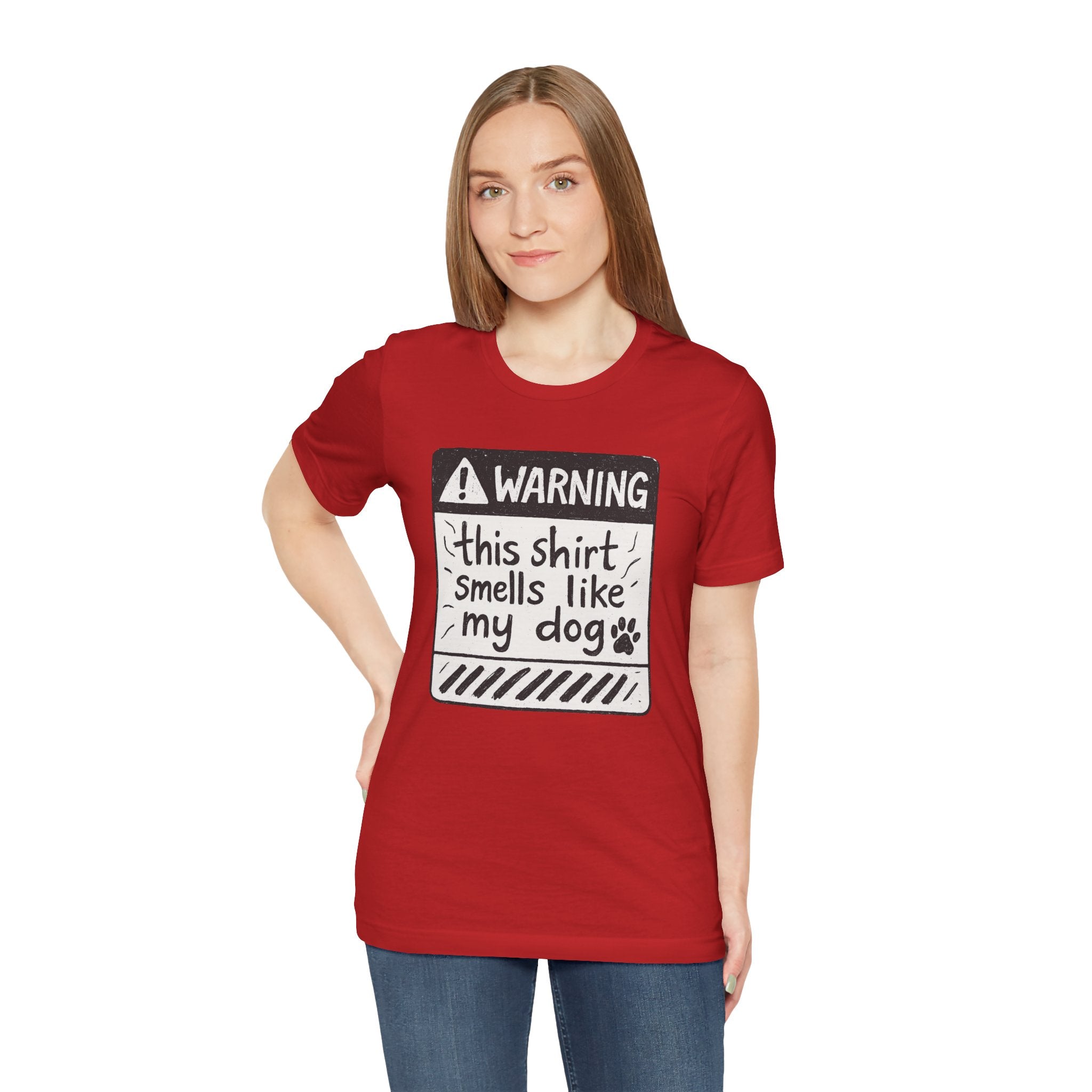 T-Shirt — "Warning: This Shirt Smells Like My Dog" Funny Dog Lover Tee
