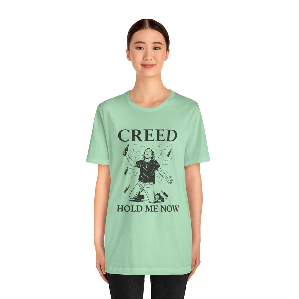 Creed Hold Me Now Graphic Tee – Unisex Jersey Short Sleeve T-Shirt