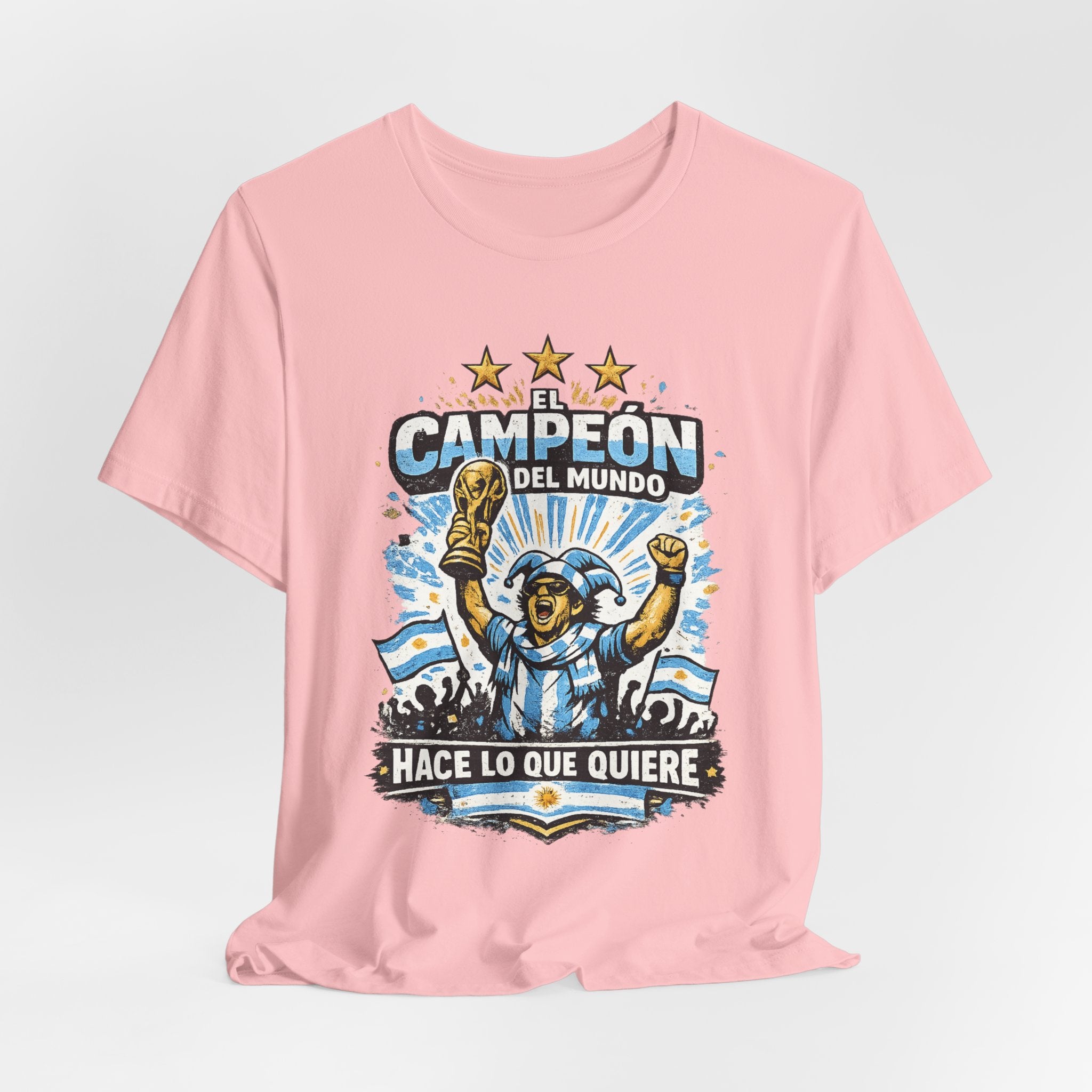 T-Shirt — 'El Campeón del Mundo: Hace Lo Que Quiere' Soccer Champion Tee