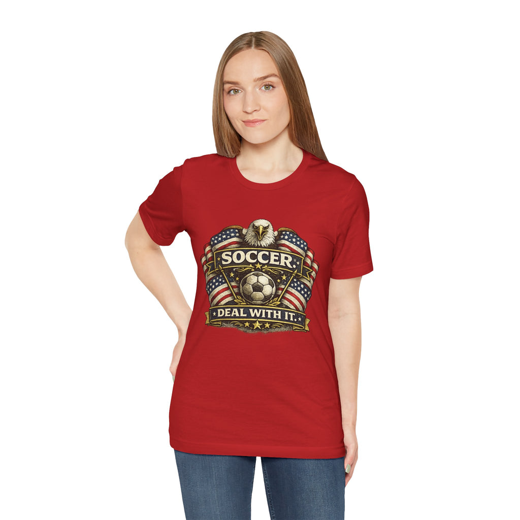 Soccer Deal With It T-Shirt — Patriotic Eagle Soccer Tee for Players & Fans