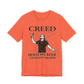 CREED – Hold My Beer, I’m Going Higher Tee
