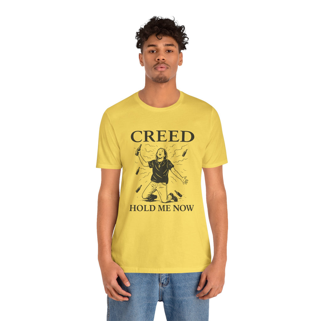 Creed Hold Me Now Graphic Tee – Unisex Jersey Short Sleeve T-Shirt