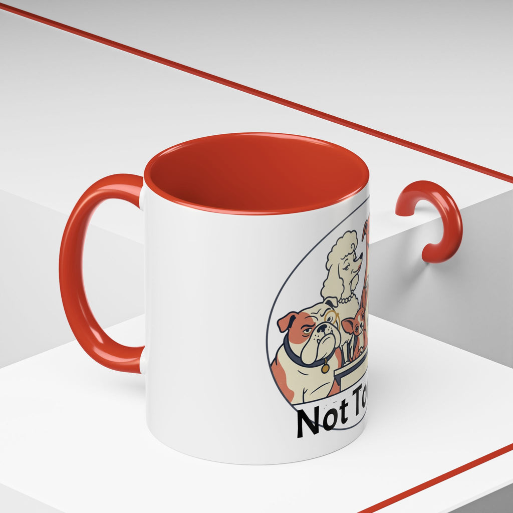 Accent Mug — 'Not Today' Dog Pack Coffee Mug (11/15oz)