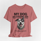 Border Collie Mix Dog Lover Tee — "My Dog Has Seen Some Shit and Judges Me Daily" Graphic T-Shirt