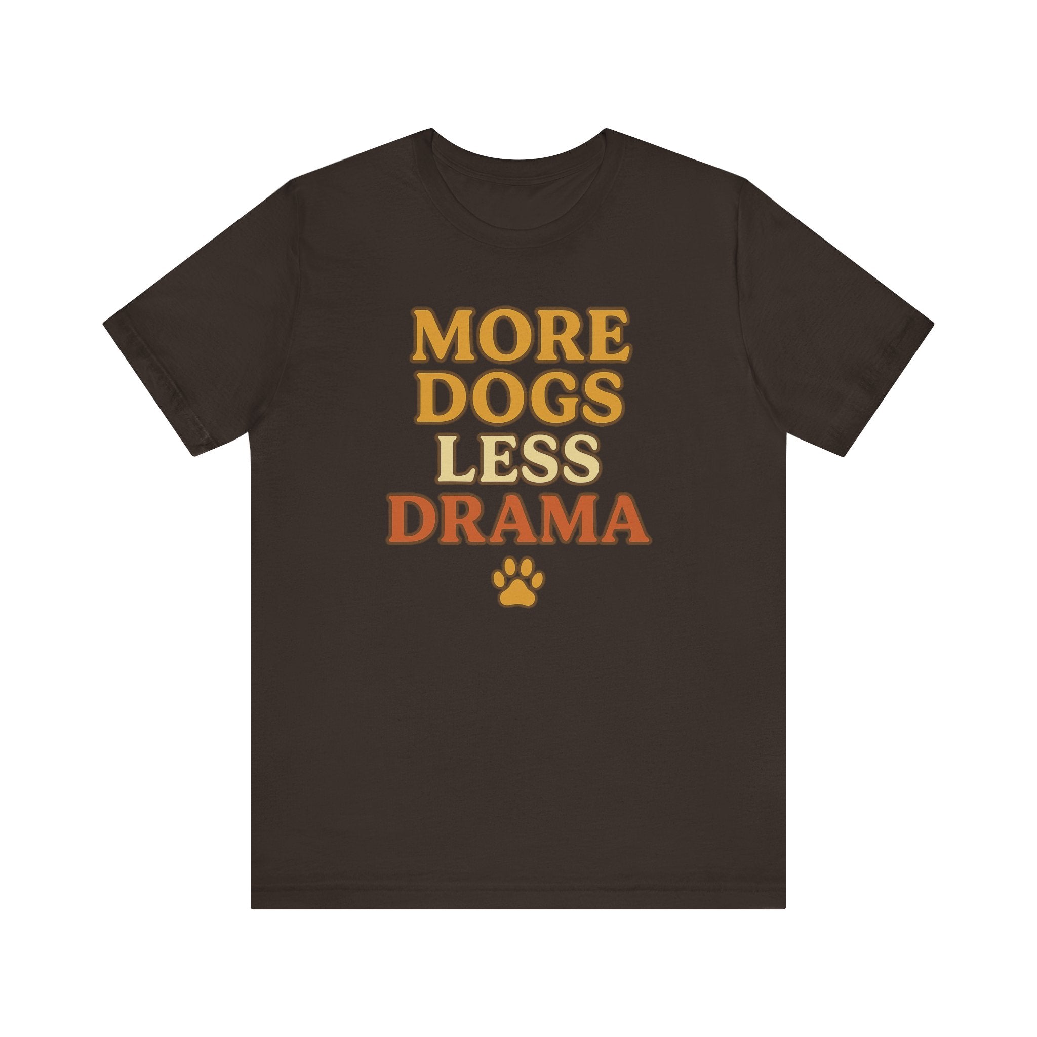 More Dogs Less Drama T-Shirt — Retro Paw Print Dog Lover Tee