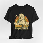 "Dog Hair Is My Glitter" – Retro Golden Vibes Edition