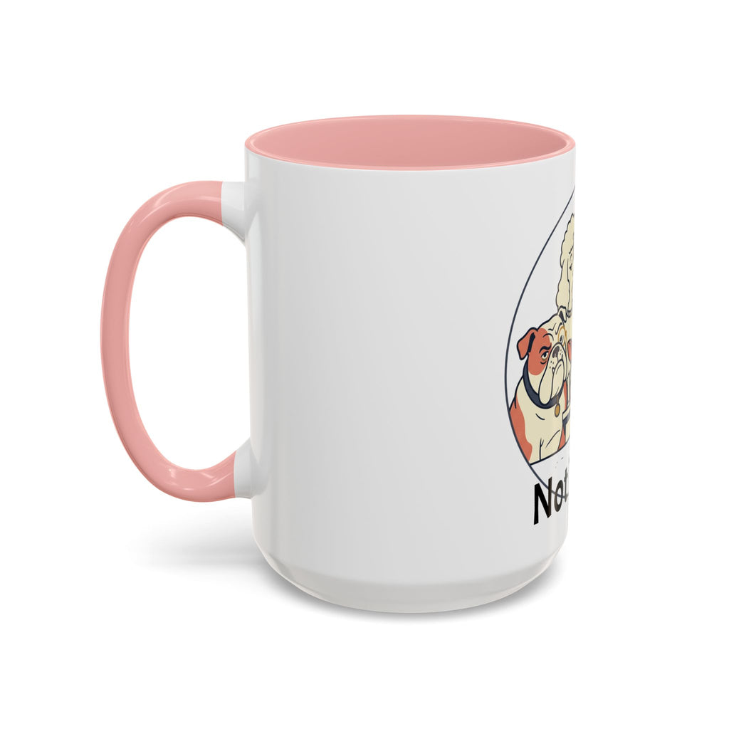 Accent Mug — 'Not Today' Dog Pack Coffee Mug (11/15oz)