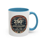 250th 4th of July Anniversary Coffee Mug