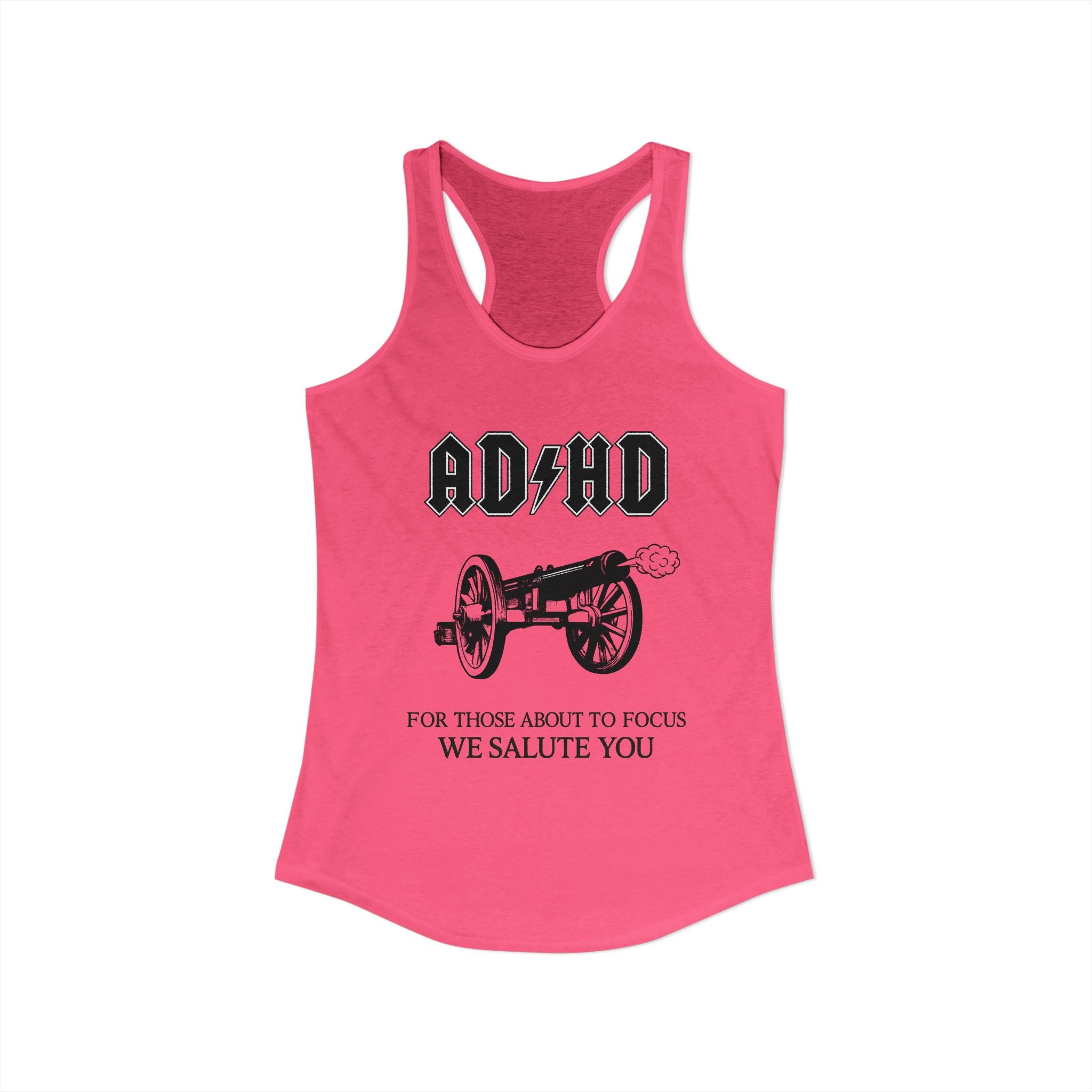 ADHD AC/DC Tank — "For Those About to Focus We Salute You" Graphic T-Shirt