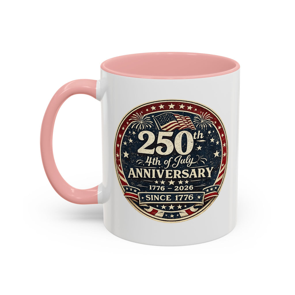 250th 4th of July Anniversary Coffee Mug