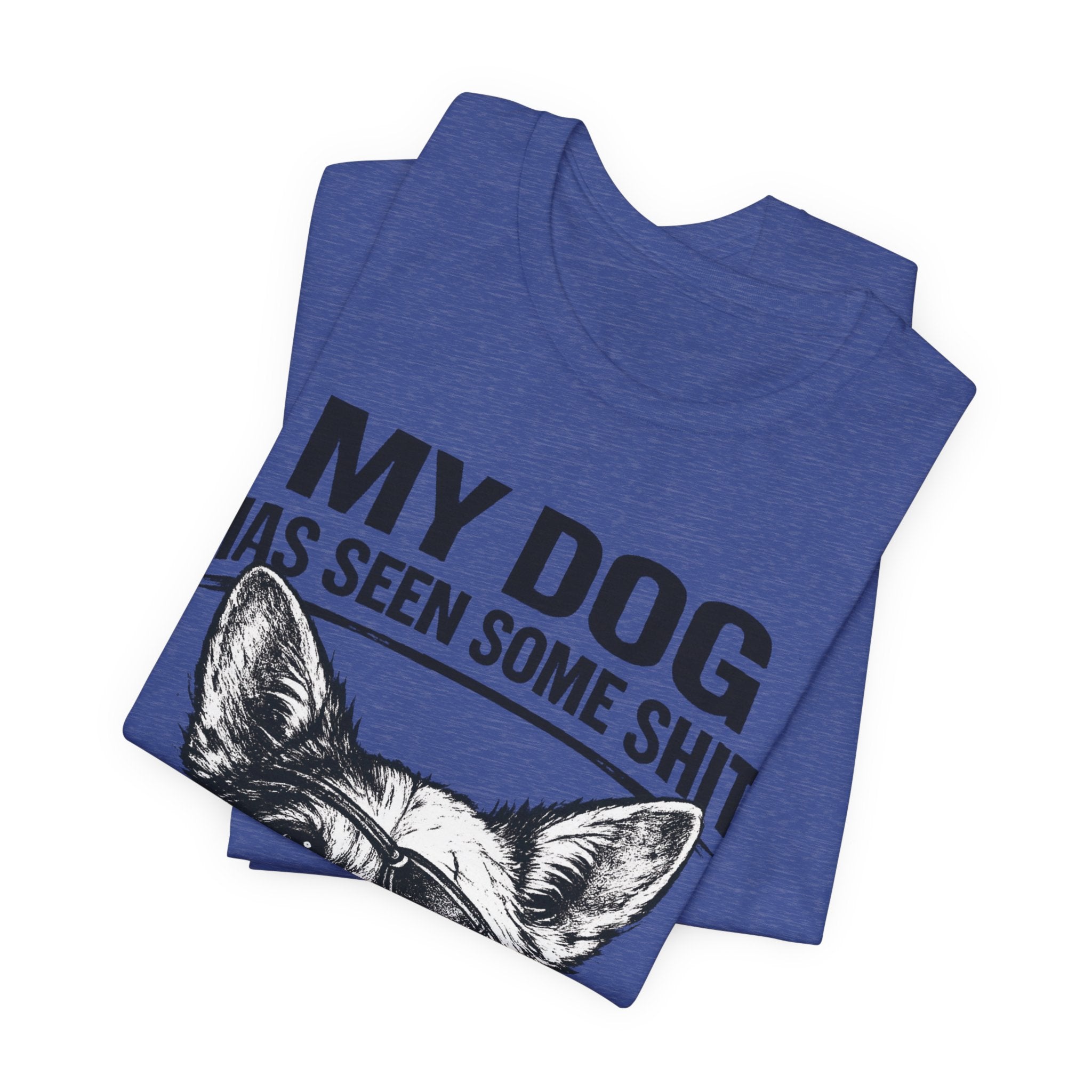 Corgi Dog Lover T‑Shirt — "My Dog Has Seen Some Shit and Judges Me Daily" Graphic Tee