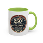 250th 4th of July Anniversary Coffee Mug