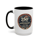 250th 4th of July Anniversary Coffee Mug