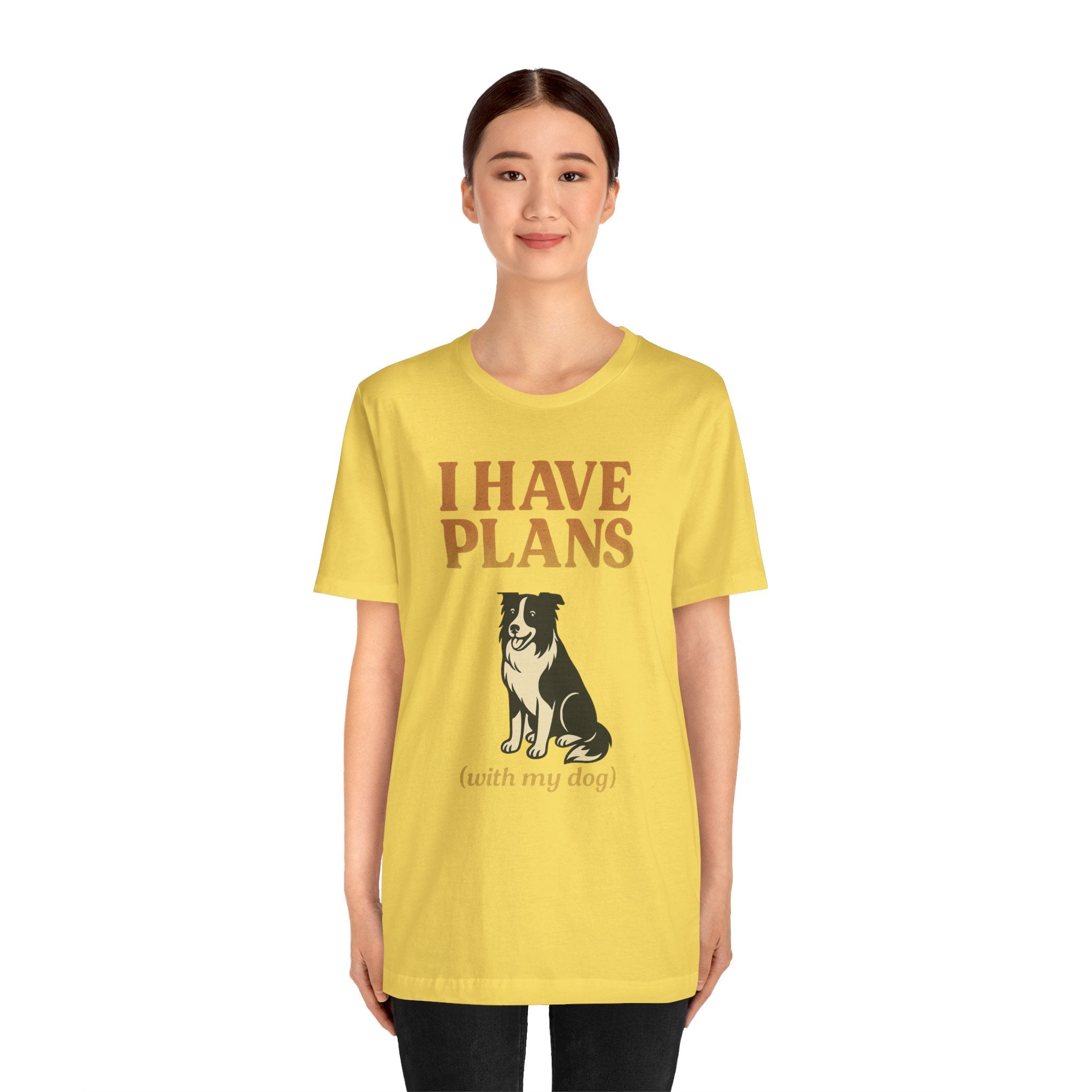 "I Have Plans (With My Dog)" – Border Collie Edition
