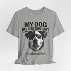 Great Dane Dog Lover Graphic Tee - "My Dog Has Seen Some Shit and Judges Me Daily"