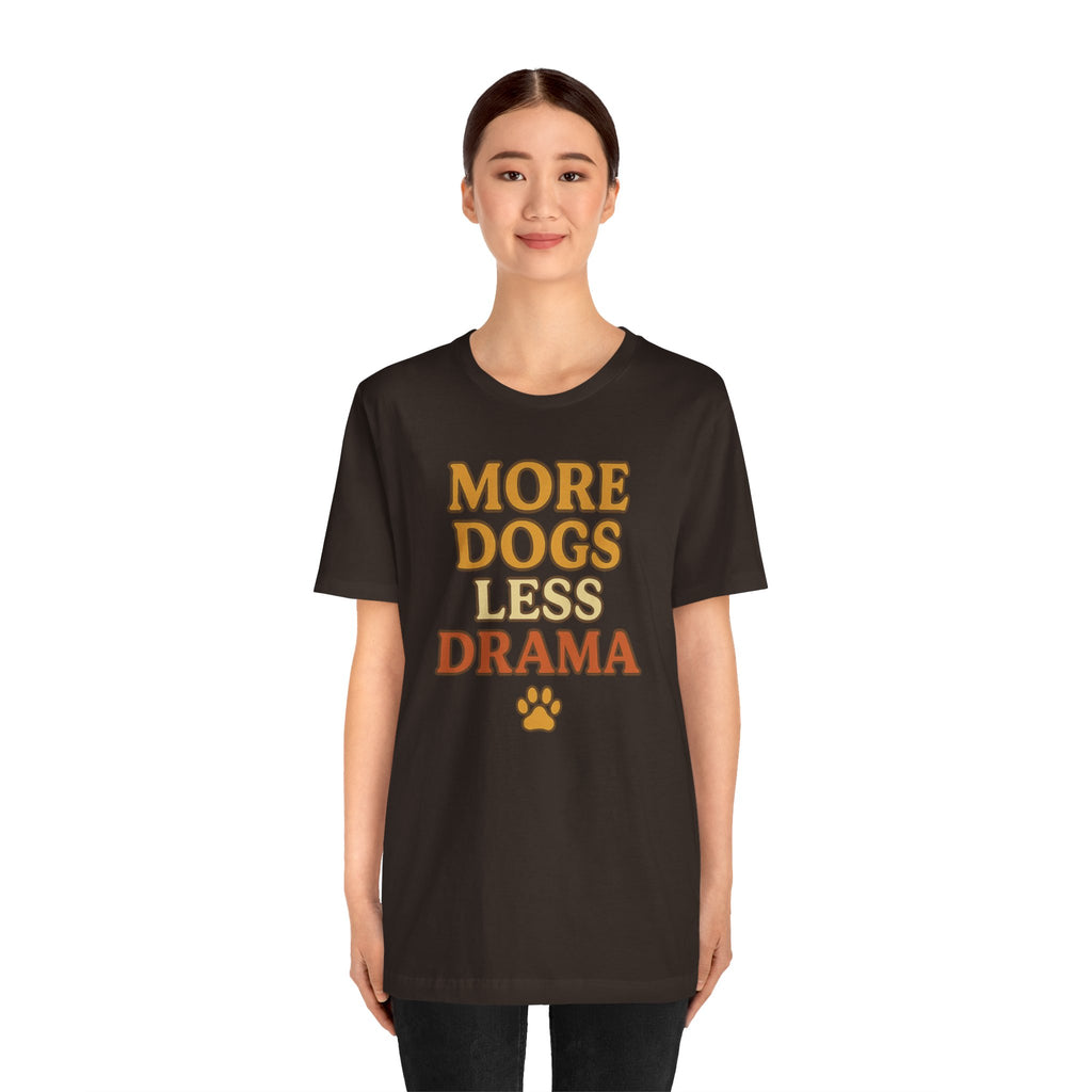 More Dogs Less Drama T-Shirt — Retro Paw Print Dog Lover Tee