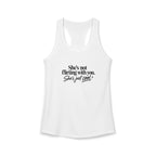Women's Ideal Racerback Tank - "She's not flirting with you"