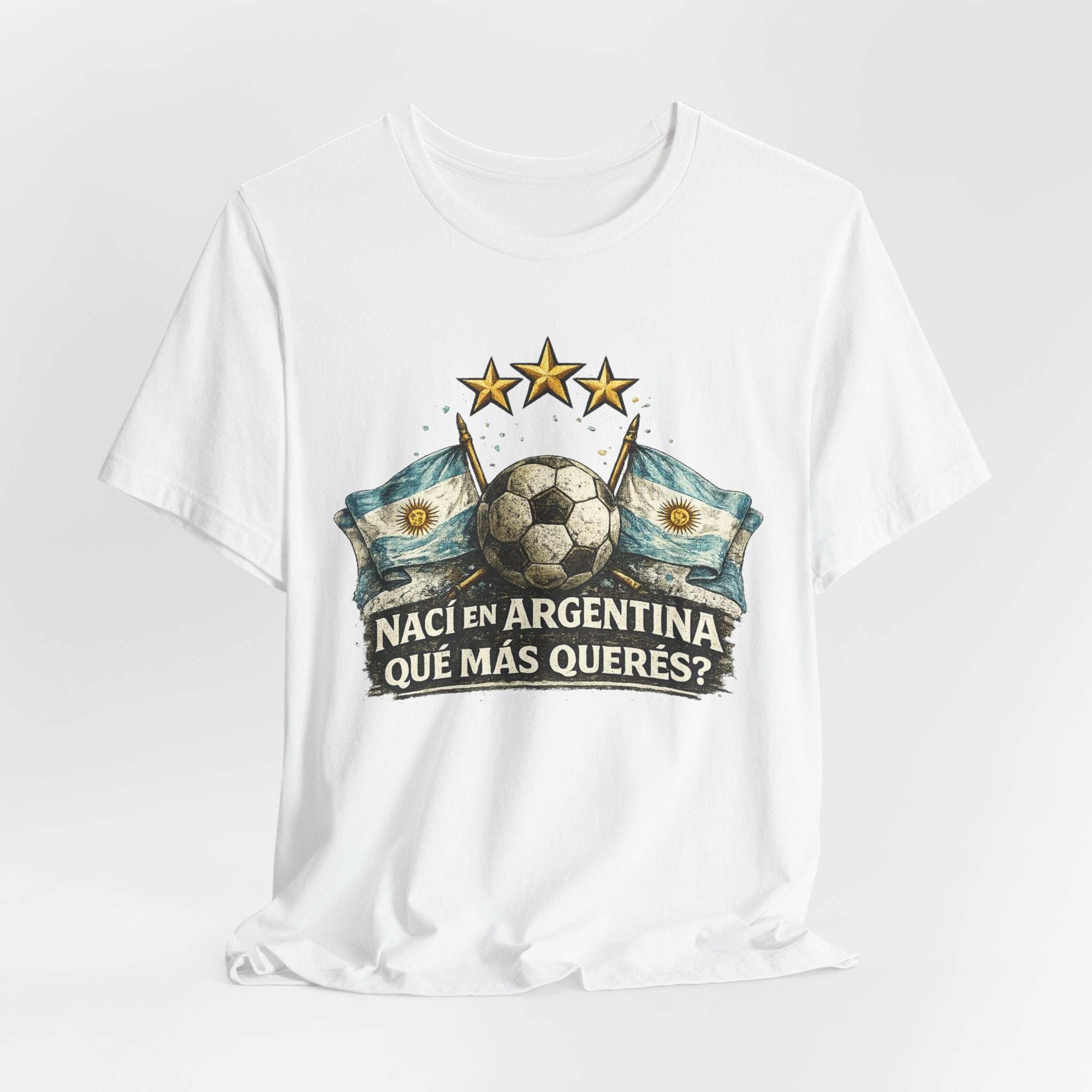 Argentina Soccer T-Shirt — "Nací en Argentina, ¿Qué más querés?" Vintage Football Tee