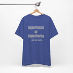 Graphic Tee — "Hyperfocus or Hyperhorny" Funny ADHD Humor Shirt