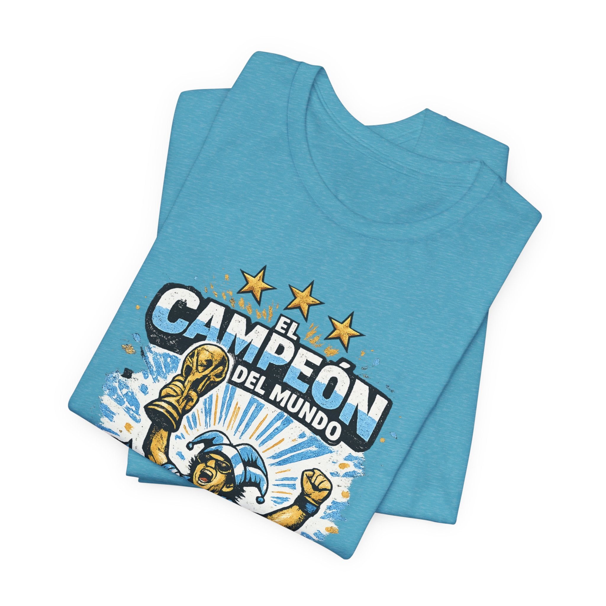 T-Shirt — 'El Campeón del Mundo: Hace Lo Que Quiere' Soccer Champion Tee