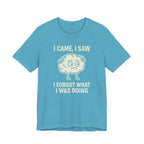 Funny Brain T-Shirt — "I Came, I Saw, I Forgot What I Was Doing" Graphic Tee