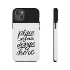 Tough Custom Phone Case — Protective Cover