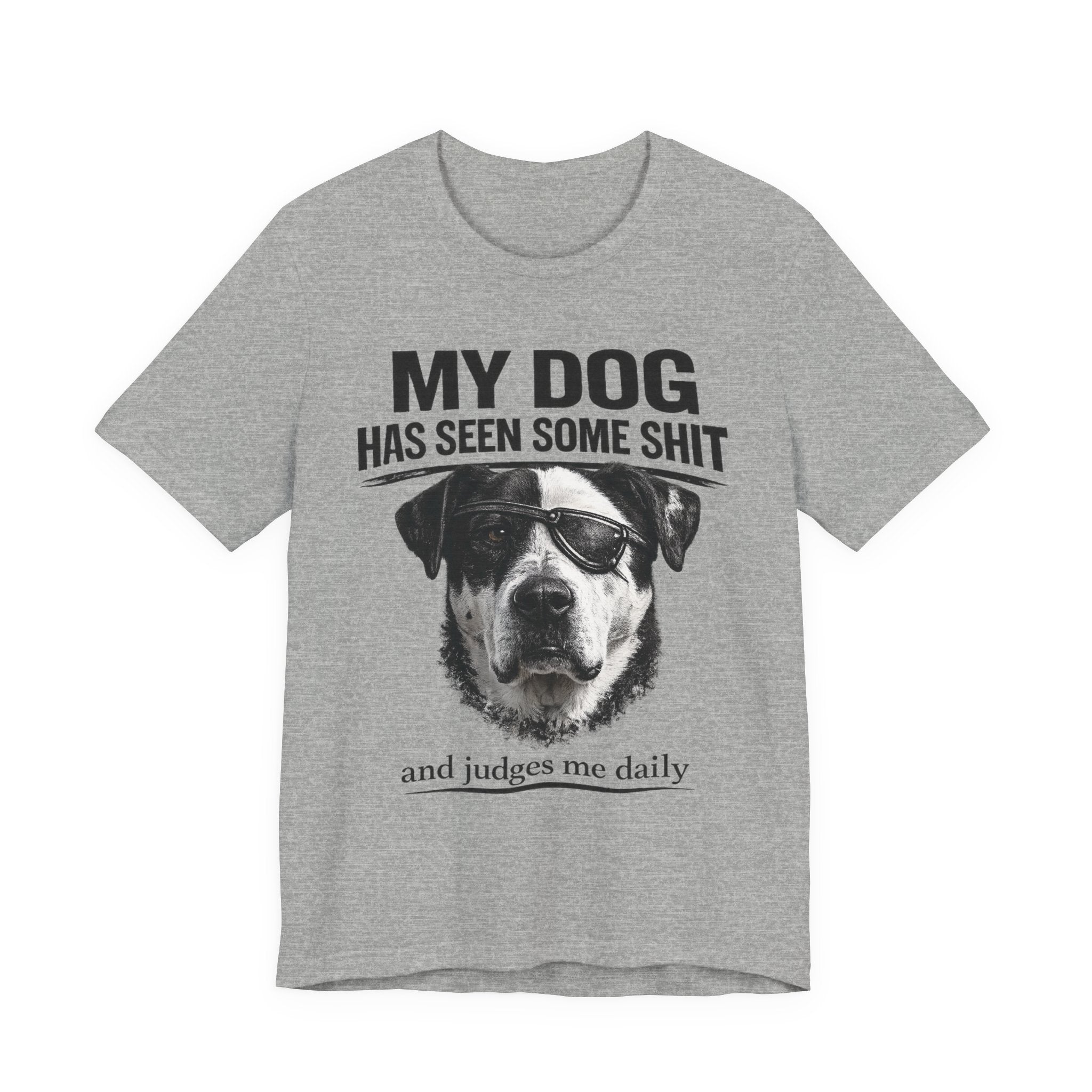 Great Dane Dog Lover Graphic Tee - "My Dog Has Seen Some Shit and Judges Me Daily"