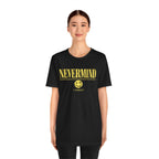 Nevermind I Forgot T-Shirt — Retro Yellow Smiley Graphic Tee