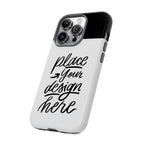 Tough Custom Phone Case — Protective Cover
