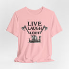 Live Laugh Loot Viking Tee – Funny Norse Drakkar & Axes Shirt
