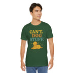 "Can’t. Dog Stuff." – Dog Lover Priorities Tee
