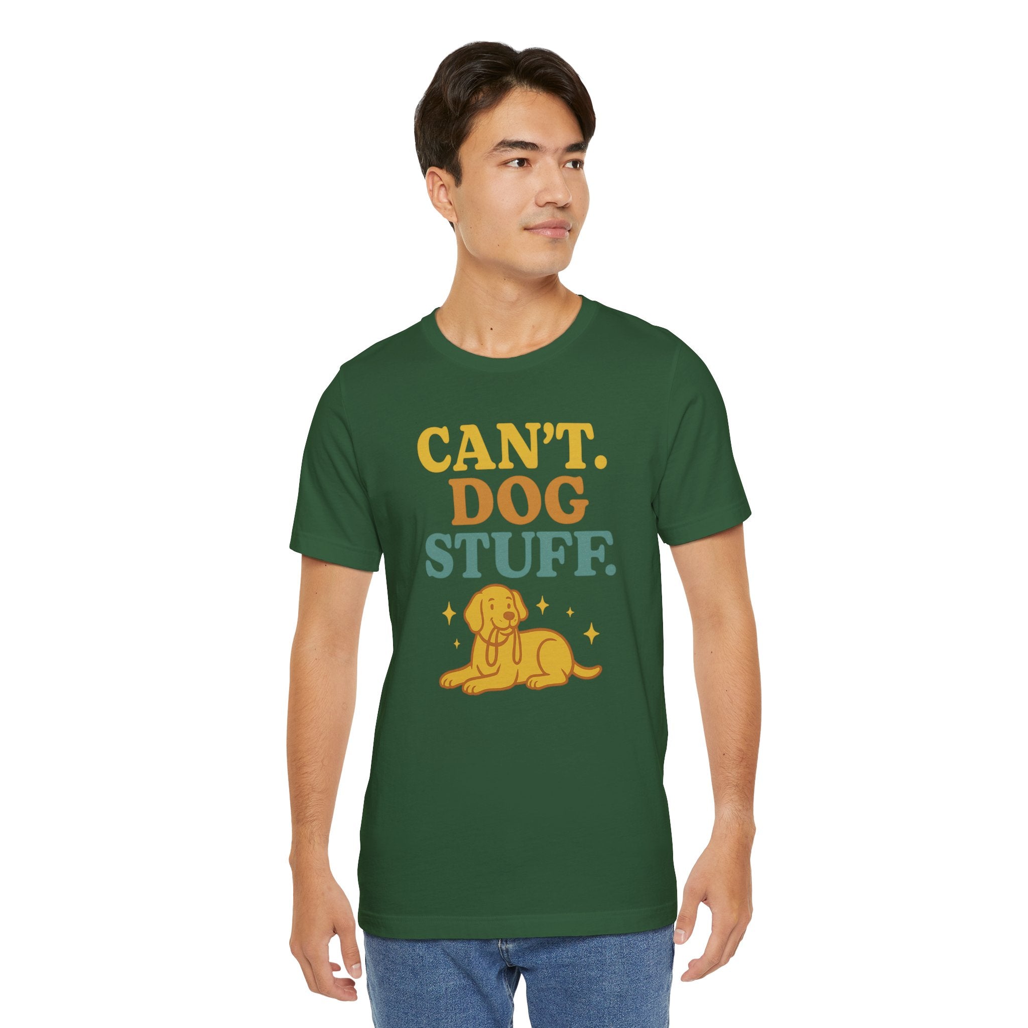 "Can’t. Dog Stuff." – Dog Lover Priorities Tee