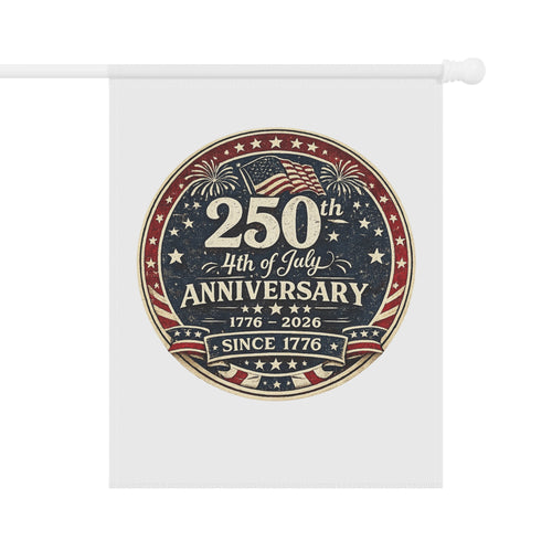 4th of July 250th Anniversary Garden Flag – Patriotic USA House Banner (1776–2026)