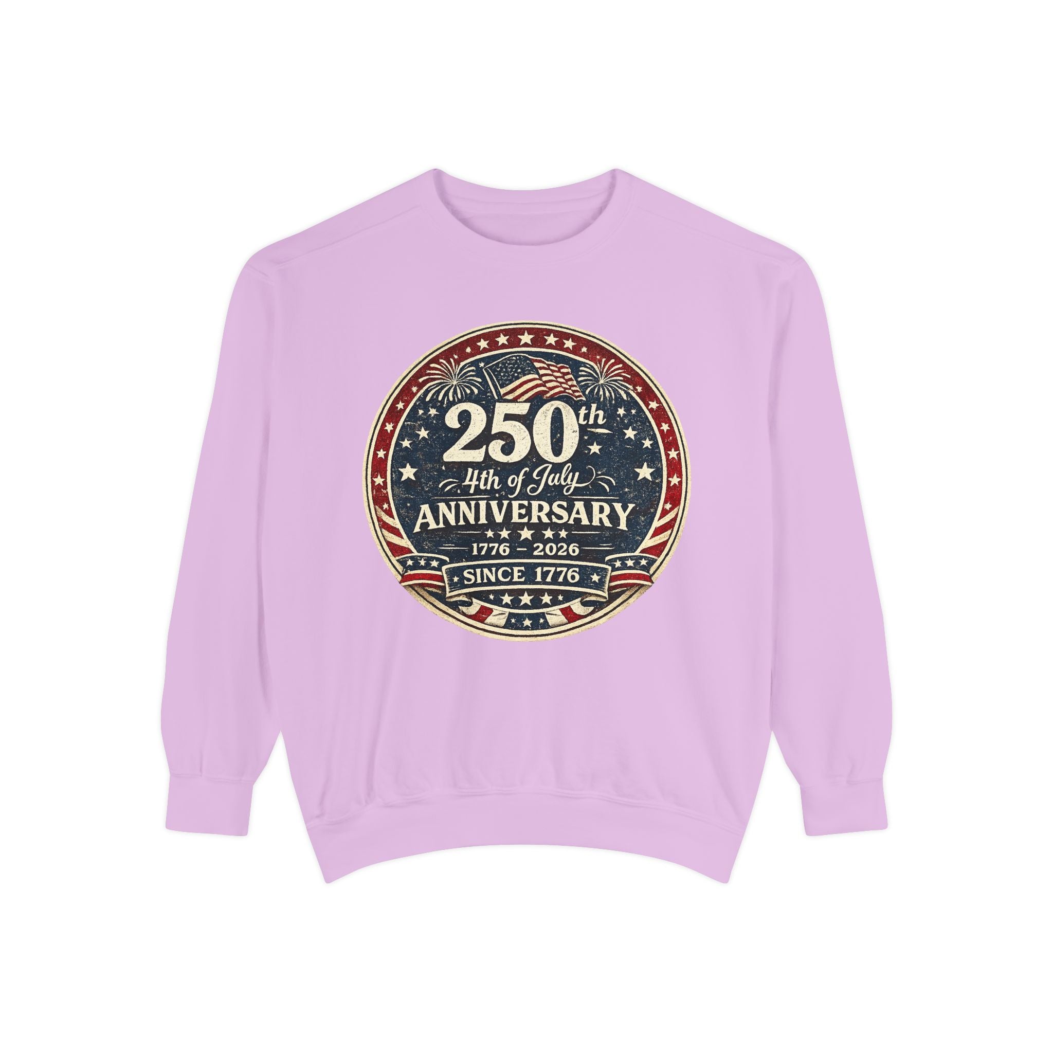 250th 4th of July Anniversary Sweatshirt — Patriotic Independence Day Crewneck