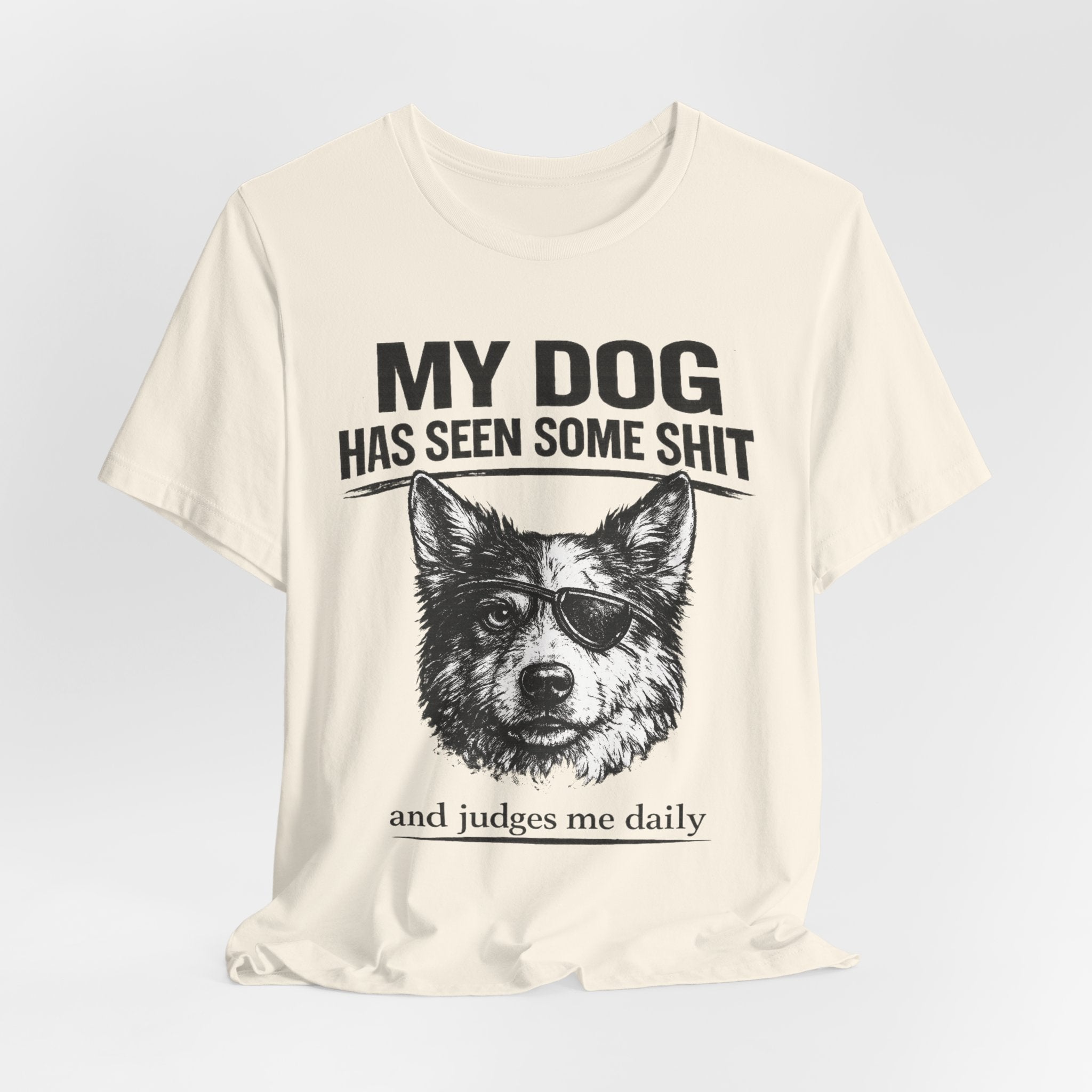 Australian Shepherd Funny Dog T-Shirt — "My Dog Has Seen Some Shit and Judges Me Daily" Graphic Tee