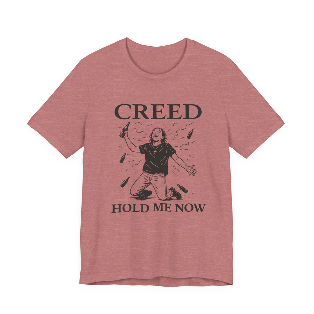 Creed Hold Me Now Graphic Tee – Unisex Jersey Short Sleeve T-Shirt