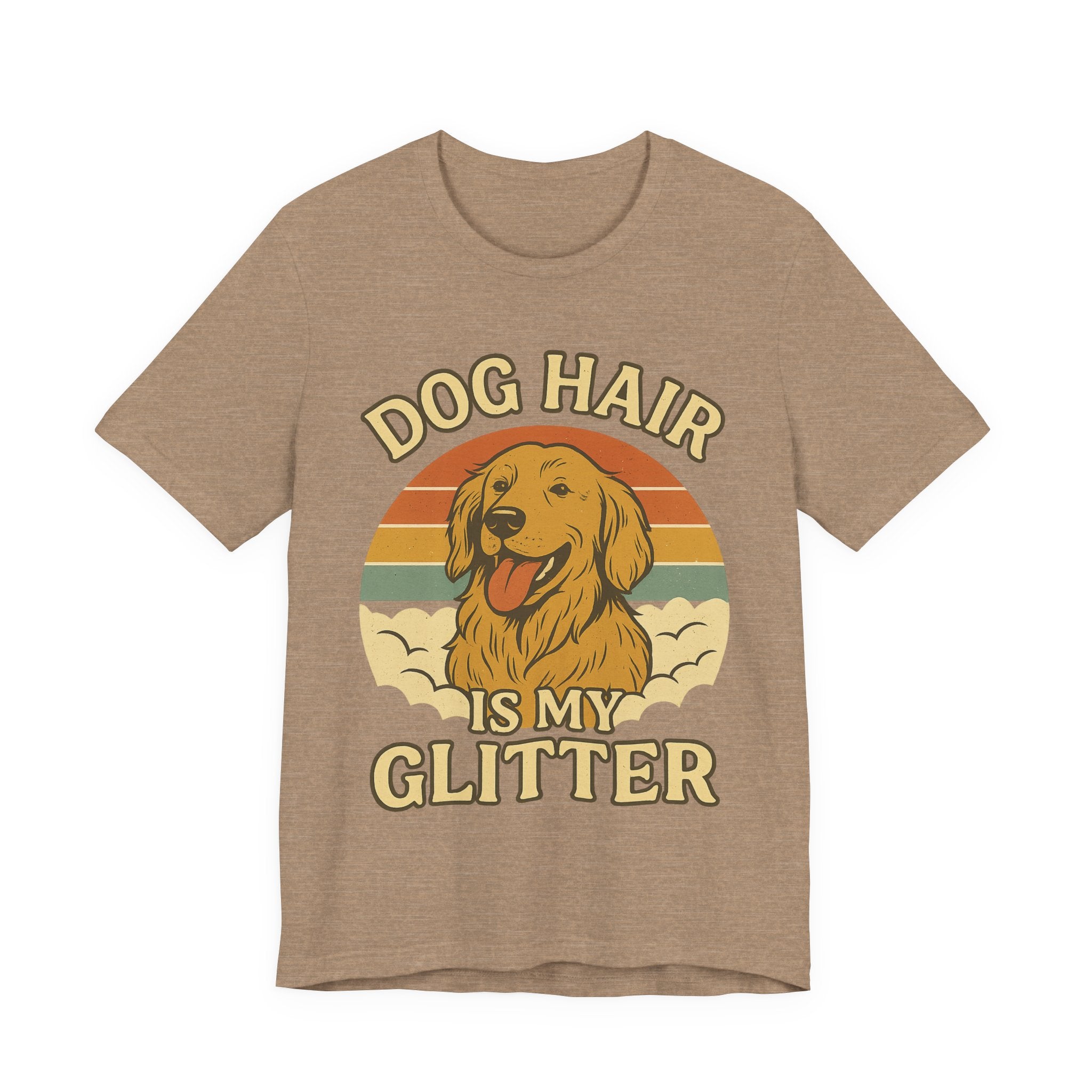 "Dog Hair Is My Glitter" – Golden Shedding Tee